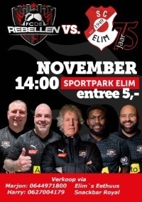 Fc de Rebellen 9 november 14:00 uur Kaartjes 5 euro bij Marjon: 0644971800 of Harry 0627004179. 